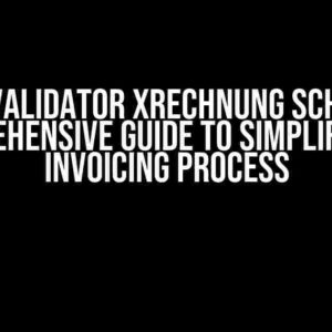 Kosit Validator Xrechnung Scheme: A Comprehensive Guide to Simplify Your Invoicing Process